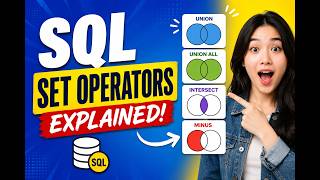 SQL Set Operators Explained (UNION, UNION ALL, INTERSECT, MINUS)
