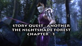 SCLS : The Night Shade Forest Chapter 1 ・ 闇夜の森　第一話 ・ Story Quest (Another)