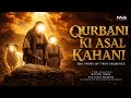 “QURBANI KI ASAL KAHANI 🐏 | Prophet Ibrahim A.S Ka Sabse Bada Imtehan” 🔥