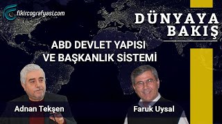 ABD DEVLET YAPISI VE BAŞKANLIK SİSTEMİ