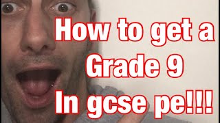 How to get  a Grade 9 in GCSE PE!!!