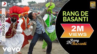 A.R. Rahman - Rang De Basanti Title Track Best Audio Song||Aamir Khan|Soha|Daler Mehndi