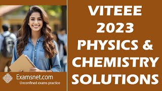 VITEEE 2023 Solved Paper with Physics and Chemistry Solutions for Questions 1 to 70