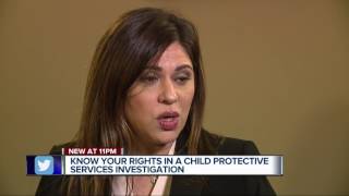 Know your rights in a Child Protective Services investigation