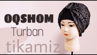 Oqshom turban tikish! #turbantikish #ladxonuz #turbanbichish