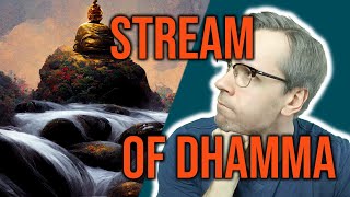 Why Stream Entry is Irreversible And ALWAYS Leads to Nibbana