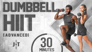 30 Minute Full Body Dumbbell HIIT Workout [ADVANCED]
