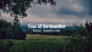 Tum hi ho bandhu(showed+reverb)