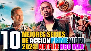 10 Mejores Series de ACCIÓN 2023 Netflix, PRIME VIDEO y HBO MAX