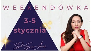 Weekendowka, 3 - 5 stycznia, wszystkie znaki