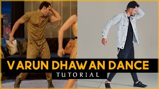 Husnn Hai Suhaana Dance | Varun Dhawan Dance Steps | Signature Step Tutorial | Uttam Singh