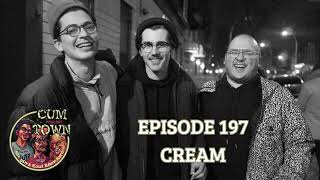 Cumtown | 197 | cream