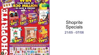 Shoprite Specials 21/05 - 07/06