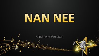 Nan Nee - Santhosh Narayanan (Karaoke Version)