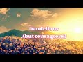 dandelions - ruth b (but courageous) lyrics by Lindsey jade