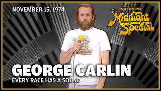 Every Race has a Sound - George Carlin Stand Up | The Midnight Special