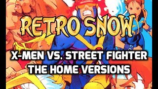 RetroSnow: X-Men vs Street Fighter (The Home Versions) Review