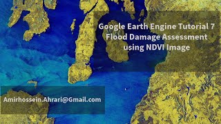 Google Earth Engine Tutorial-7: NDVI Change Detection After Flood Event
