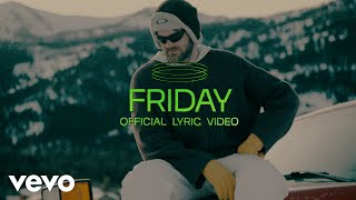 The Chainsmokers, Fridayy - Friday ( Lyric )
