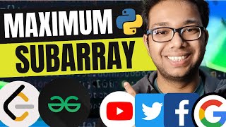 Kadane's Algorithm Python | Maximum Subarray | Leetcode