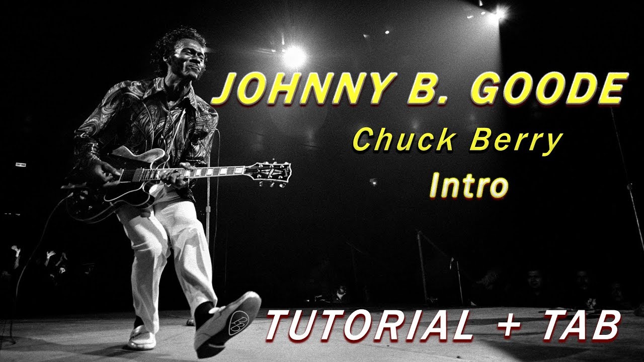 Johnny B. Goode Intro - Chuck Berry - Tutorial + Tab - How To Play ...