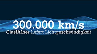 300.000 km/s: GlasfA1ser liefert Lichtgeschwindigkeit