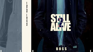 Still Alive 2 - Real Boss | New Punjabi Songs 2022 | Latest Punjabi Songs 2022 | Je Tu Chadgi Boss