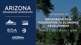 Arizona Broadband Workshop Session #1: Broadband 101