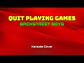 14603 - Quit Playing Games - Backstreet Boys (Karaoke Cover/PRS)