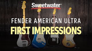 Fender American Ultra — First Impressions