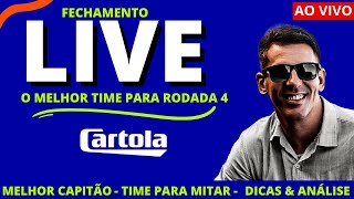 LIVE CARTOLA 2024 | DICAS PARA MITAR & VALORIZAR RODADA 4  ! | LIVE FECHAMENTO