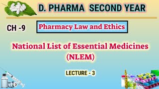 National List of Essential Medicine | NLEM | Ch-9 | L-3 | Pharmacy Law and Ethics | D.Pharm Second