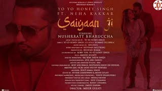 Saiyaan Ji ► Yo Yo Honey Singh, Neha Kakkar| Nushrratt Bharuccha|Lil G, Hommie D| Mihir G| Bhushan K