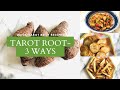 Taro Root (Arbi)-3 ways|Vegetarian|Vegan|Paleo