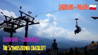 THE SZYMOSZKOWA CHAIRLIFT | Zakopane Tatra Mountains 🇵🇱 holidays in poland