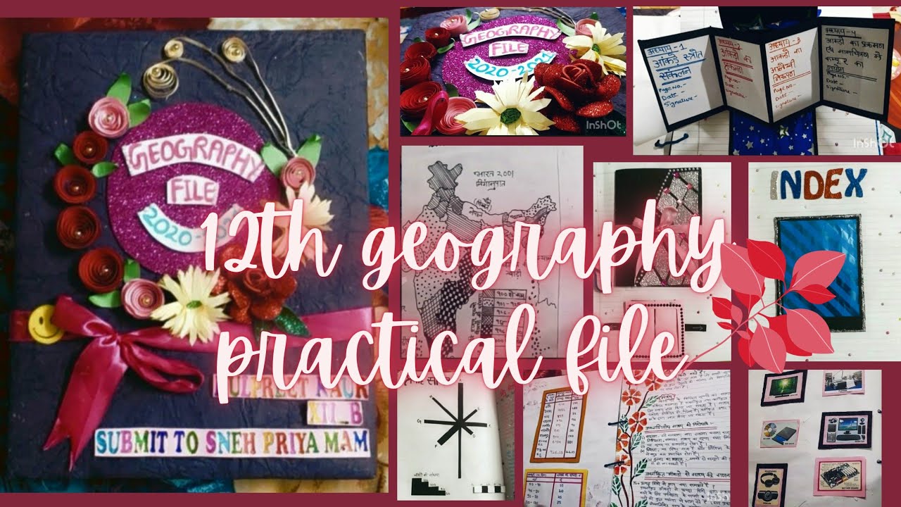 12th Geography Practical File 2022 Geography Practical File Design