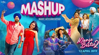 Punjabi Mashup 2019 : Manje Bistre 2 | Gippy Grewal | Nachhatar Gill | Nimrat Khaira | Sudesh Kumari