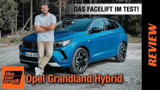 Opel Grandland Hybrid Facelift im Test (2021) NEU: 224 PS - OHNE X?! Fahrbericht | Review | Ultimate