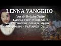 BOIGIN GUITE / LENNA VANGKHO / KUKI LATEST SONG 2023