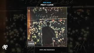 Rod Wave - Thug Motivation Pray 4 Love