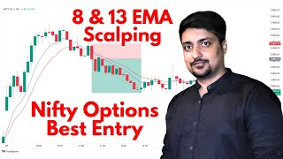 Master the 8 \u0026 13 EMA Nifty Options Scalping Strategy | High-Profit Trading Secrets