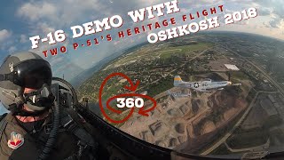 F-16 Viper Heritage Flight with Two P-51 Mustangs Oshkosh  | 360 VR