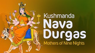 Navadurgas - Kushmanda - Chanting - Significance - Navaratri Night 4