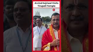 Arvind Kejriwal, Wife Sunita Visit Tirupati Temple in Andhra Pradesh