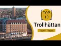 Top 10 Best Tourist Places to Visit in Trollhättan | Sweden - English