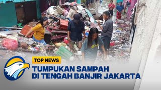 Tumpukan Sampah di Tengah Banjir Jakarta - [Top News]