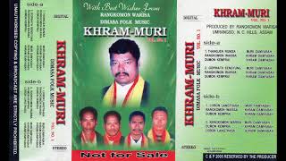 KHRAM-MURI : Vol. I Track 3 Muri - Lobon Langthasa : Khram - Rangkomon Warisa \u0026 Dumon Kemprai