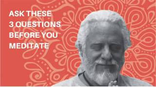 Ask These 3 Questions Before You Meditate | davidji