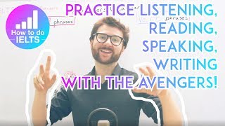 IELTS Lesson: Listening, Reading, Writing and Speaking about the Avengers/Superheroes