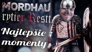 Restt - Mordhau - najlepšie momenty [Horde]